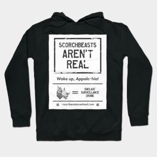 Scorchbeasts Aren't Real (Flyer) Hoodie